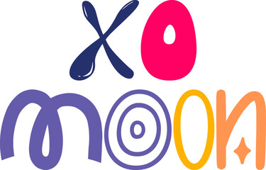 Xo Moon Typography Illustration for T-Shirt Design, Gift Card, Mug Design, Motion Graphics