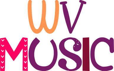 Wv Music Typography Illustration for Brochure, Magazine, Label, Gift Card