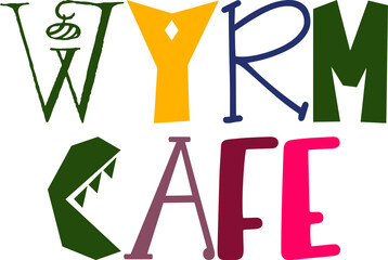Wyrm Cafe Typography Illustration for Magazine, Brochure, Bookmark , Poster
