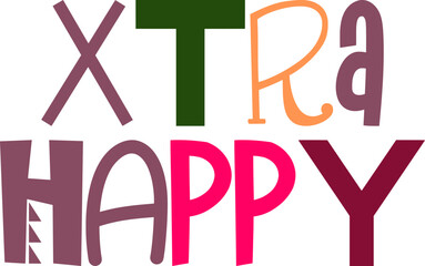 Xtra Happy Typography Illustration for Banner, Postcard , Presentation , Social Media Post