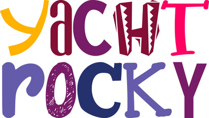 Yacht Rocky Hand Lettering Illustration for Mug Design, Label, Stationery, Gift Card
