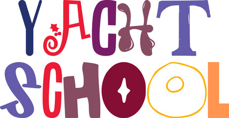 Yacht School Calligraphy Illustration for Icon, Sticker , Infographic, Banner