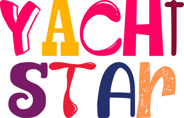 Yacht Star Hand Lettering Illustration for Social Media Post, Postcard , Newsletter, Decal