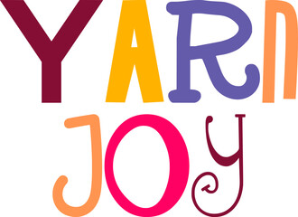 Yarn Joy Calligraphy Illustration for Social Media Post, Decal, Flyer, Sticker 