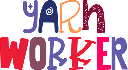 Yarn Worker Calligraphy Illustration for Stationery, Packaging, Presentation , Motion Graphics