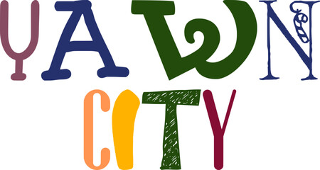 Yawn City Typography Illustration for Brochure, Flyer, Postcard , Newsletter