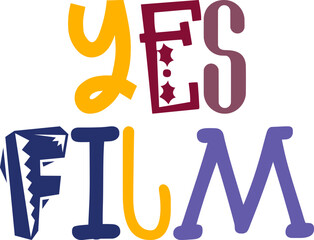 Yes Film Typography Illustration for Presentation , Motion Graphics, Label, Brochure