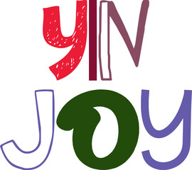 Yin Joy Typography Illustration for Social Media Post, Magazine, Packaging, T-Shirt Design