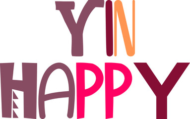 Yin Happy Hand Lettering Illustration for Newsletter, Mug Design, Poster, Gift Card