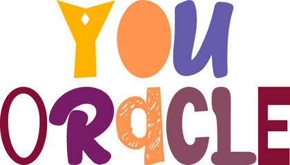 You Oracle Hand Lettering Illustration for Newsletter, Flyer, Bookmark , Mug Design