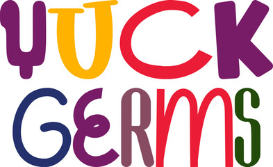 Yuck Germs Hand Lettering Illustration for Postcard , Book Cover, Mug Design, Motion Graphics