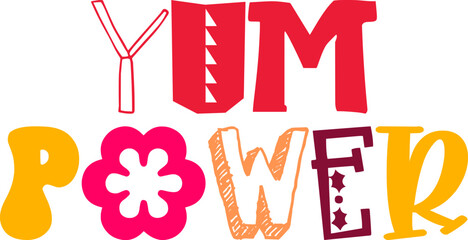 Yum Power Calligraphy Illustration for Bookmark , Newsletter, Packaging, Presentation 