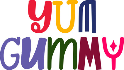 Yum Gummy Calligraphy Illustration for Packaging, T-Shirt Design, Flyer, Bookmark 