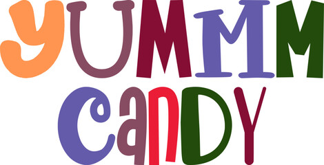 Yummm Candy Hand Lettering Illustration for T-Shirt Design, Newsletter, Label, Motion Graphics