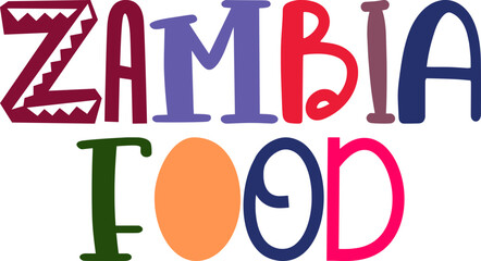 Zambia Food Calligraphy Illustration for Packaging, Banner, Logo, Newsletter