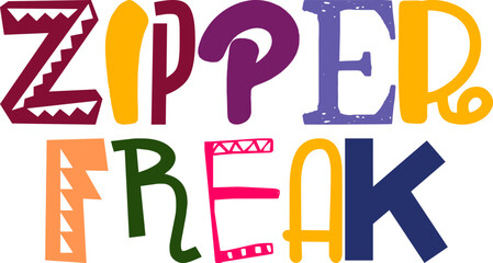 Zipper Freak Calligraphy Illustration for Magazine, Postcard , Flyer, Stationery