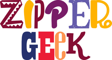 Zipper Geek Calligraphy Illustration for Infographic, Newsletter, Presentation , Mug Design