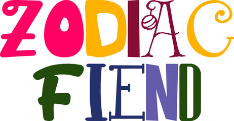 Zodiac Fiend Typography Illustration for Brochure, Magazine, Bookmark , Infographic