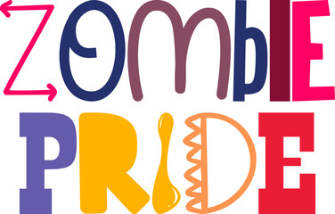 Zombie Pride Typography Illustration for Logo, Packaging, Book Cover, Infographic