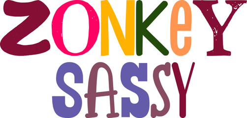 Zonkey Sassy Hand Lettering Illustration for Label, Banner, Packaging, Motion Graphics
