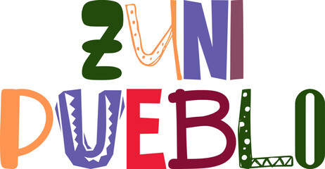 Zuni Pueblo Typography Illustration for Gift Card, Banner, Label, Sticker 