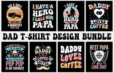 Dad SVG t shirt bundle, happy fathers day t shirts, fathers day t shirt design set, dad t shirt design, papa t shirt design set