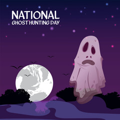 national ghost hunting day. Design suitable for greeting card poster and banner