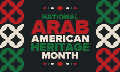 National Arab American Heritage Month. Arab American culture and tradition. Celebrate annual in United States in April. Arabian pattern. Poster, banner and background. Vector ornament, illustration