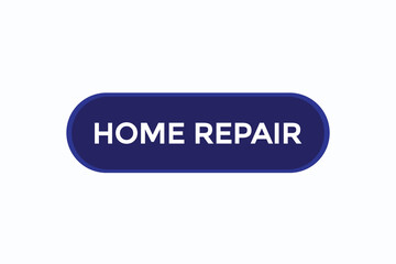 home repair vectors.sign label bubble speech home repair
