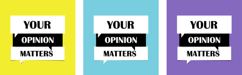 Your opinion matters set of posters