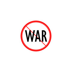 No WAR sign isolated on white background 