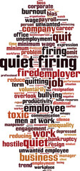 Quiet firing word cloud concept. Collage made of words about quiet firing. Vector illustration 