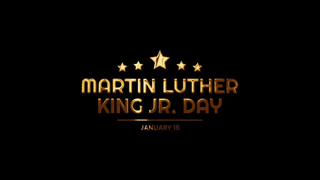 Martin Luther King Jr. Day, Animation of martin luther king day text. video animation typography, Celebrating MLK day