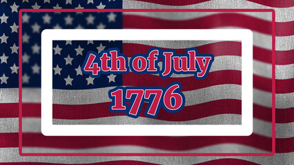 4th of July 1776 text on blur usa flag line.