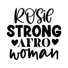 Rosie Strong Afro Woman