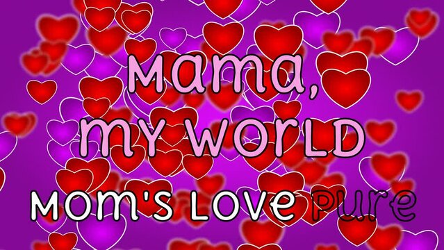 mama my world and mom's love pure quote line on red Swinging heart shape. international mothers day concept.