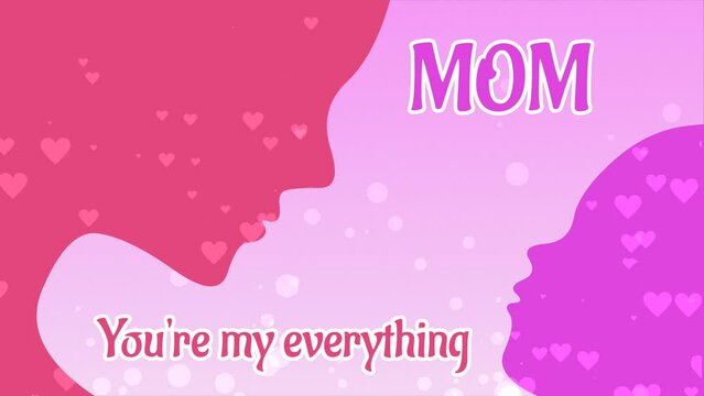 you are my everything text word animation with floating heart and circular shapes. international mothers day concept with mother and son icon.