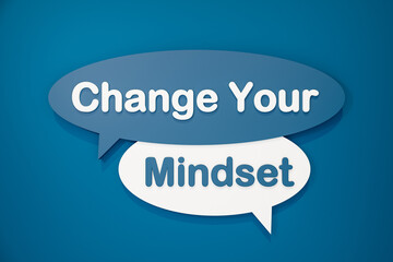 Change your mindset. Speech bubble in blue and white. Advice, mindset, improvement, motivation and opportunity. 3D illustration