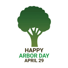 Happy Arbor Day. April 29. Holiday concept. Template for background, banner, card, poster with text inscription. Vector illustration.