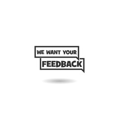 We want your feedback tag with shadow
