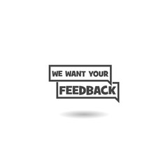 We want your feedback tag with shadow