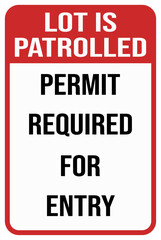  lot is patrolled permit required for entry
