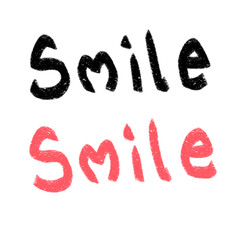 The handwritten phrase "Smile Smile" is written in both black and red colors, and can be used to decorate your artwork