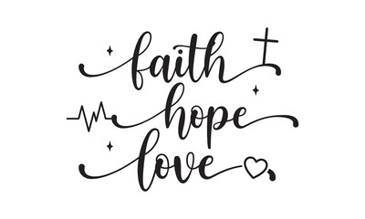 Faith Hope Love  SVG craft design.