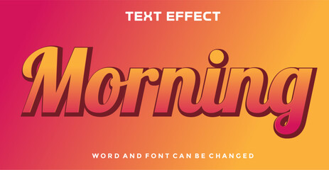 Morning editable text effect