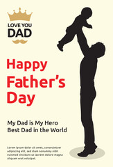 Happy Father Day, Love Yor Dad, My Dad is my hero, Best dad in the world