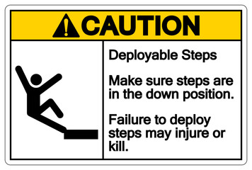Caution Deployable Steps Symbol Sign ,Vector Illustration, Isolate On White Background Label. EPS10