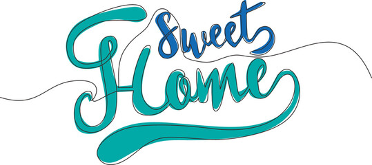 Single continuous line drawing of motivational and inspirational lettering typography quote - Home Sweet Home. Calligraphic design for print, card, banner, poster. One line draw design