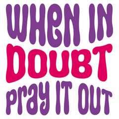 Retro Faith T-shirt Design, Vector