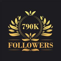 Obraz premium 790K Followers celebration design. Luxurious 790K Followers logo for social media followers